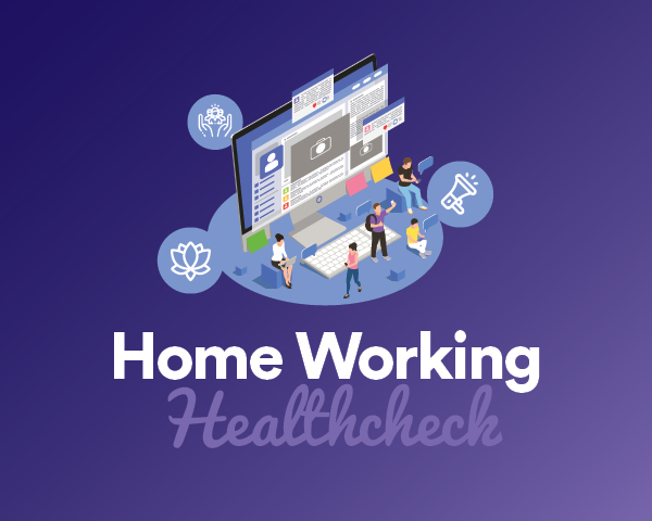 Home Working Healthcheck