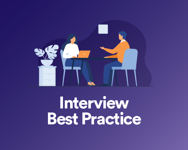 Interview Best Practice