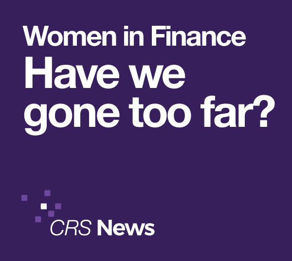 Women in Finance: Have we gone too far?